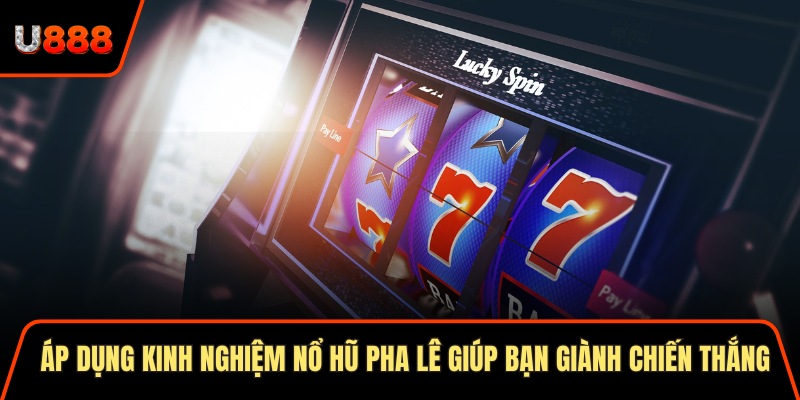 Soi Cầu Thần Tài 3 Cách Áp Dụng Hiệu Quả Nhất 2025 3 Áp dụng kinh nghiệm nổ hũ pha lê giúp bạn giành chiến thắng